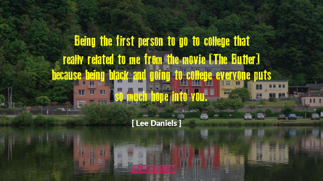 Going To College quotes by Lee Daniels