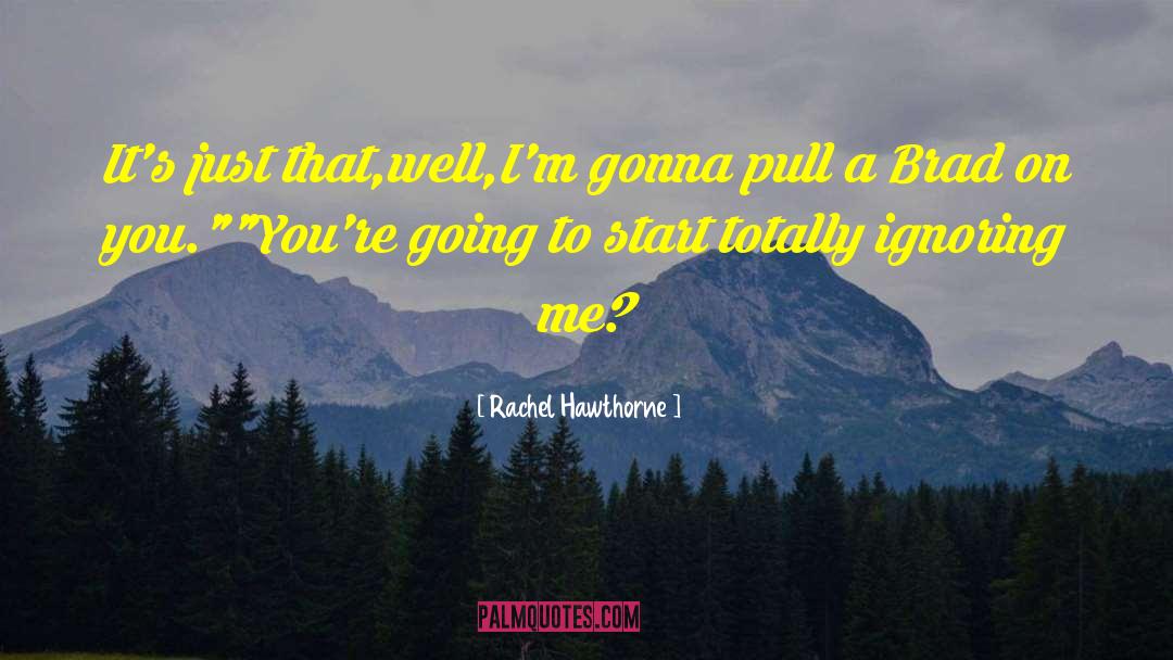 Going To Heaven quotes by Rachel Hawthorne