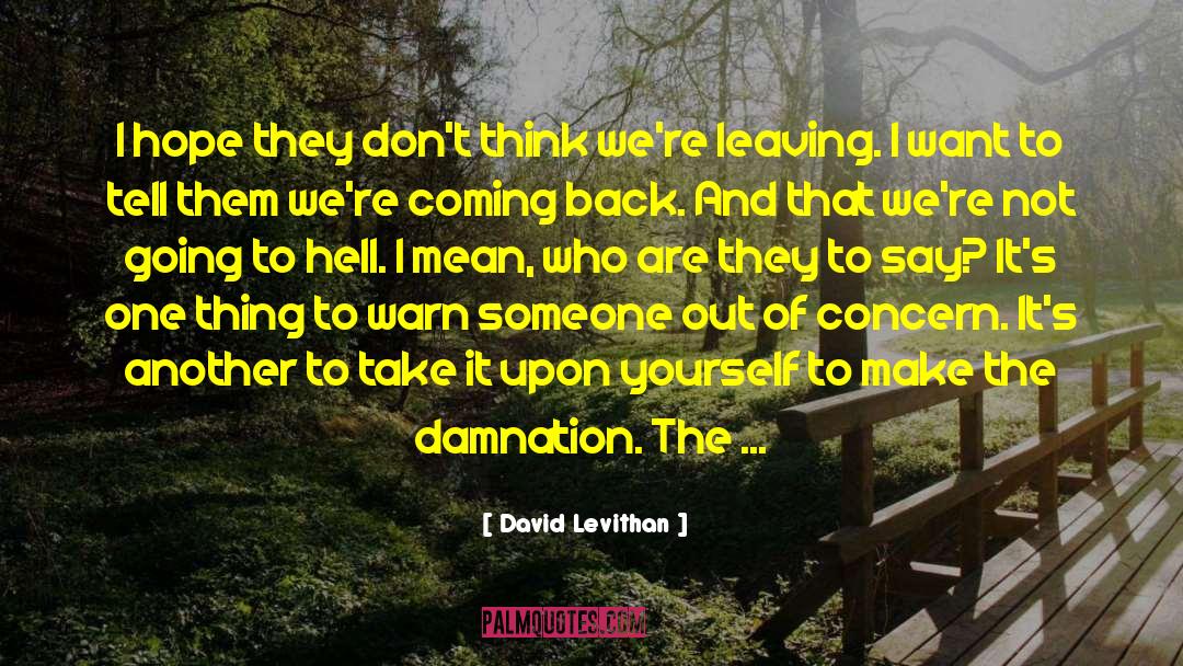 Going To Hell quotes by David Levithan