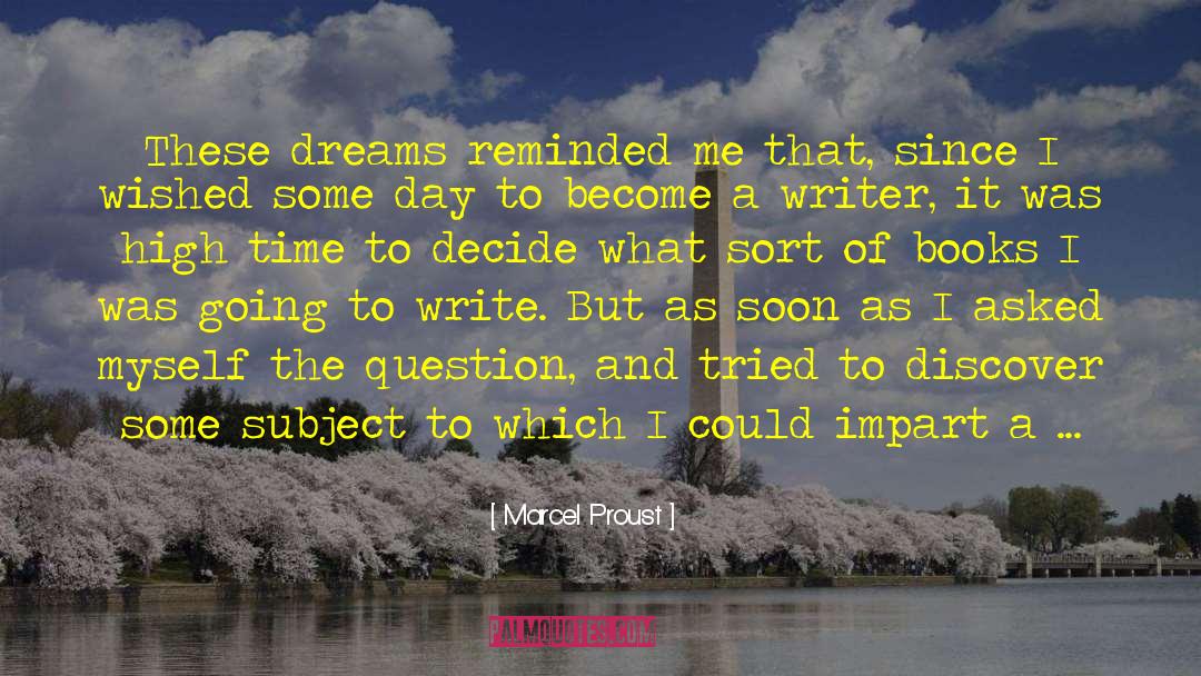 Going To High School quotes by Marcel Proust