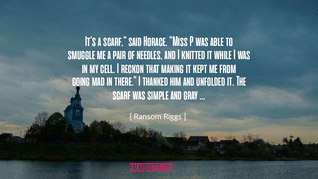 Going To Miss High School quotes by Ransom Riggs