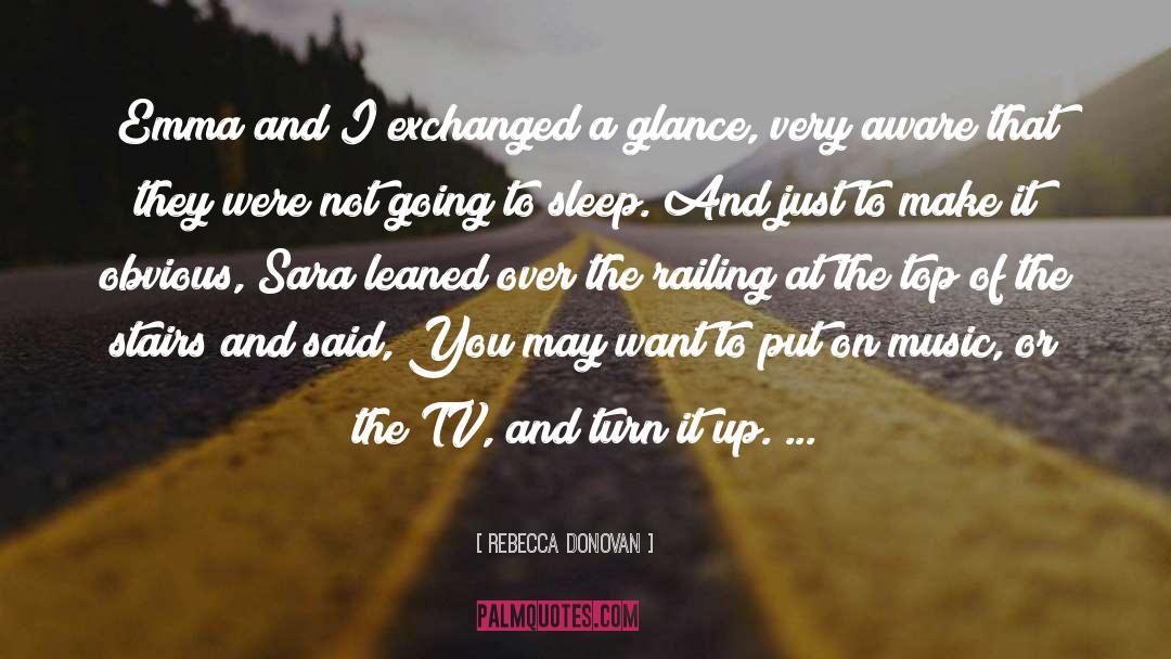 Going To Sleep quotes by Rebecca Donovan