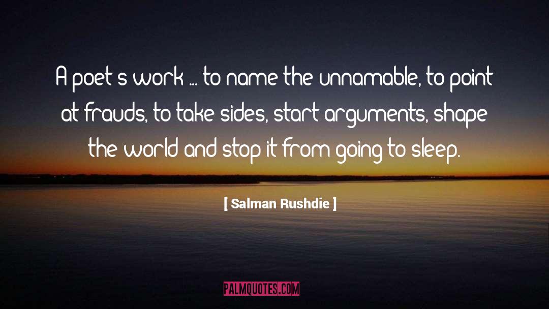 Going To Sleep quotes by Salman Rushdie