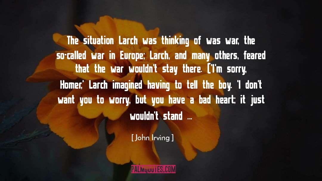 Going To War quotes by John Irving
