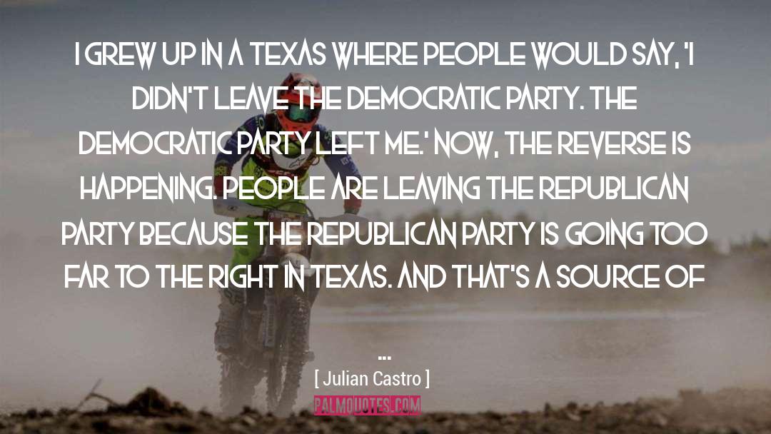 Going Too Far quotes by Julian Castro