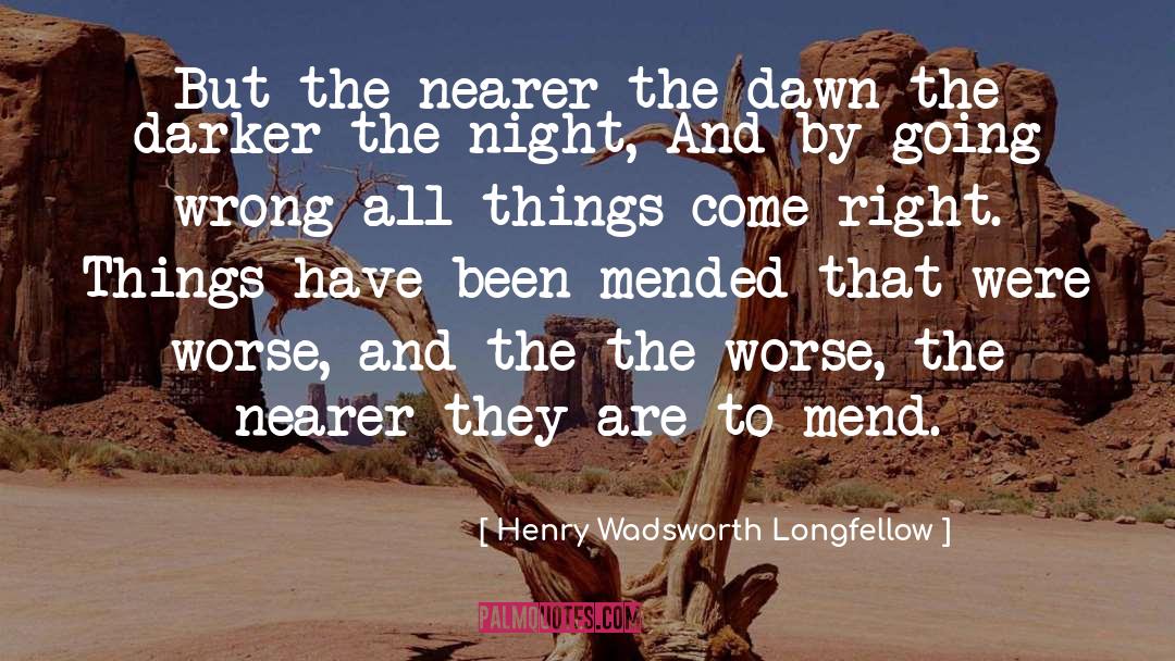 Going Wrong quotes by Henry Wadsworth Longfellow