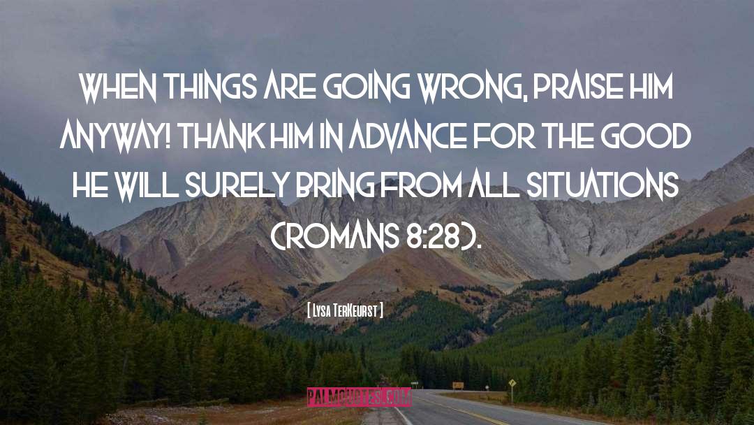 Going Wrong quotes by Lysa TerKeurst
