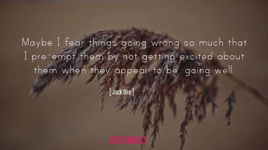 Going Wrong quotes by Jack Dee