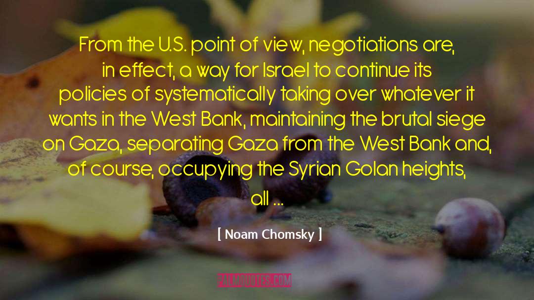 Golan quotes by Noam Chomsky