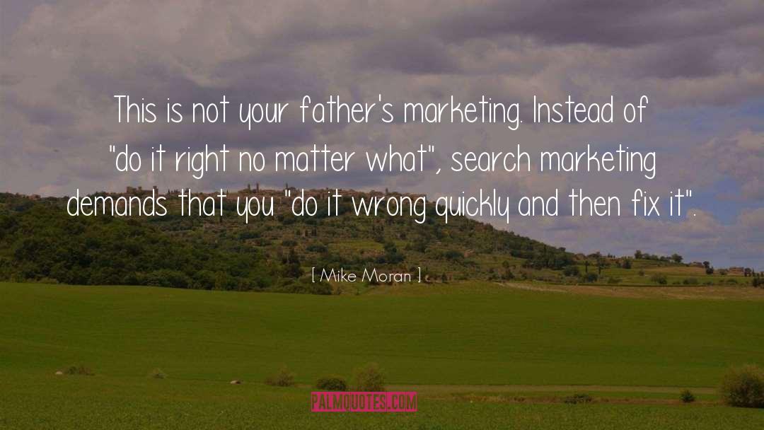 Golbon Marketing quotes by Mike Moran