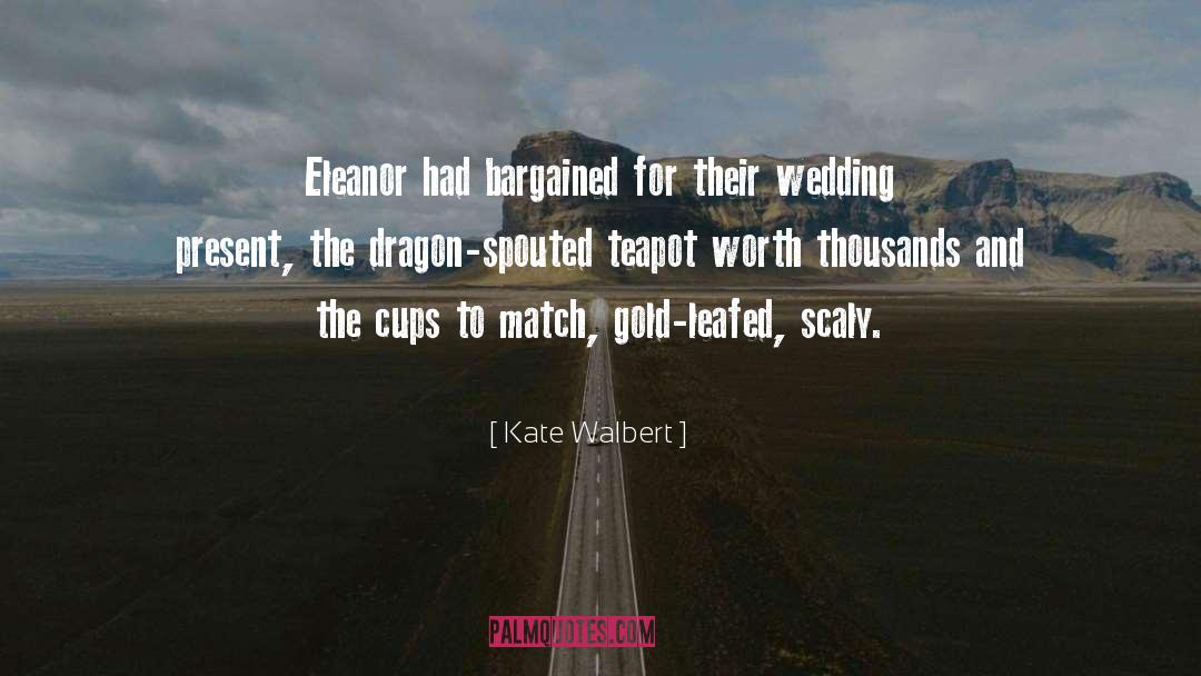 Gold And Diamonds quotes by Kate Walbert