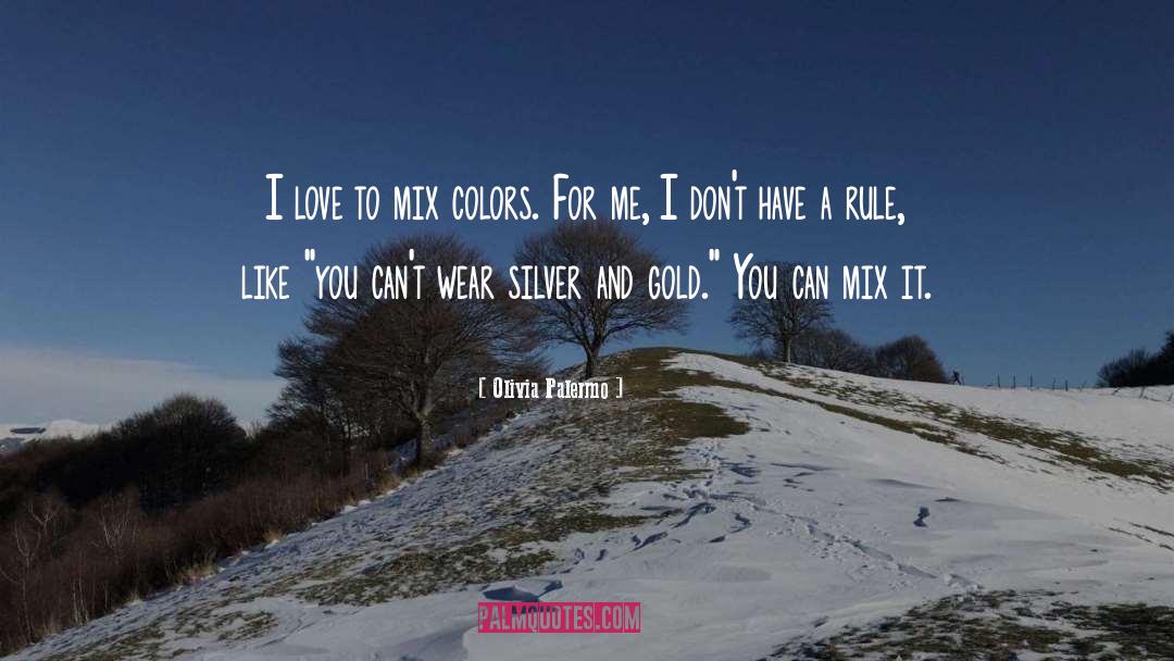 Gold And Diamonds quotes by Olivia Palermo