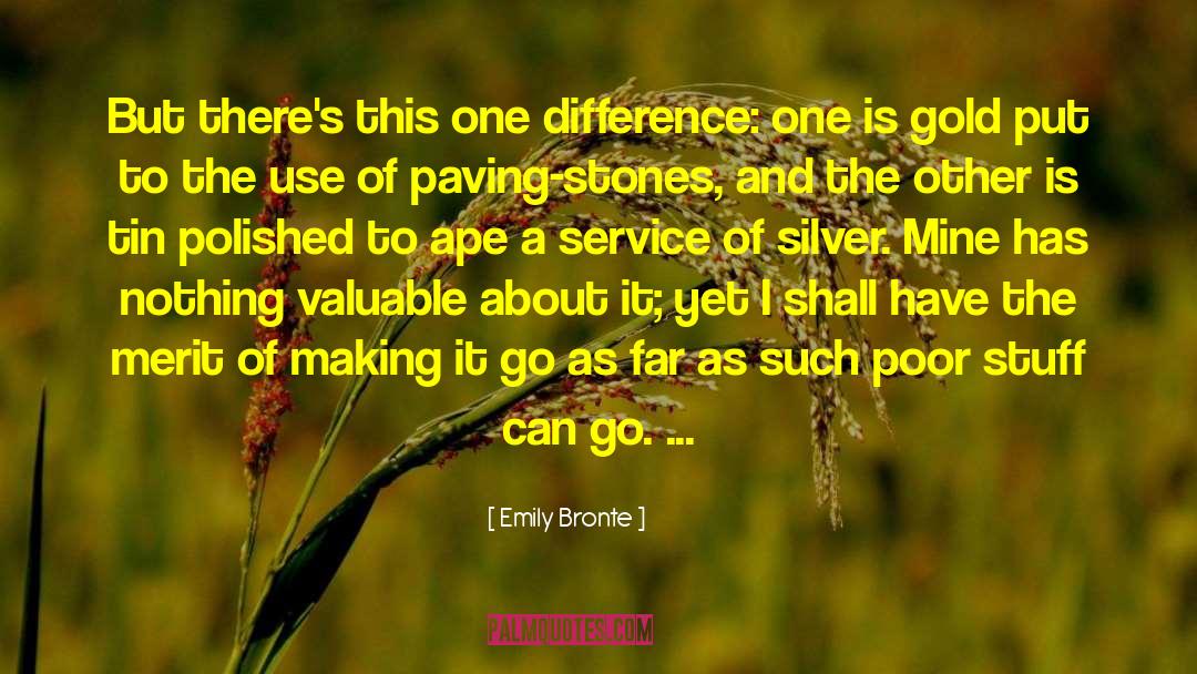 Gold And Diamonds quotes by Emily Bronte