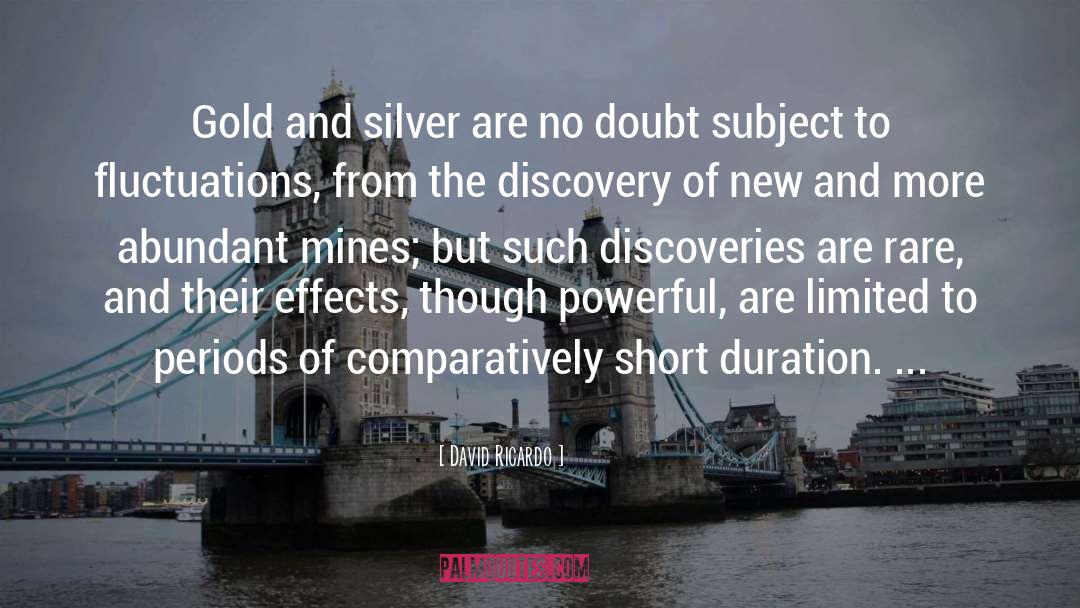 Gold And Silver quotes by David Ricardo