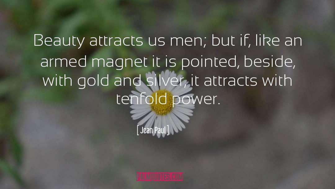 Gold And Silver quotes by Jean Paul