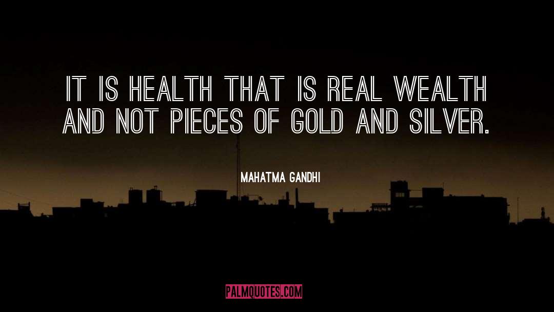 Gold And Silver quotes by Mahatma Gandhi