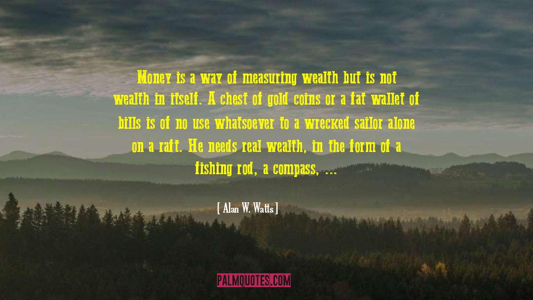 Gold Coins quotes by Alan W. Watts