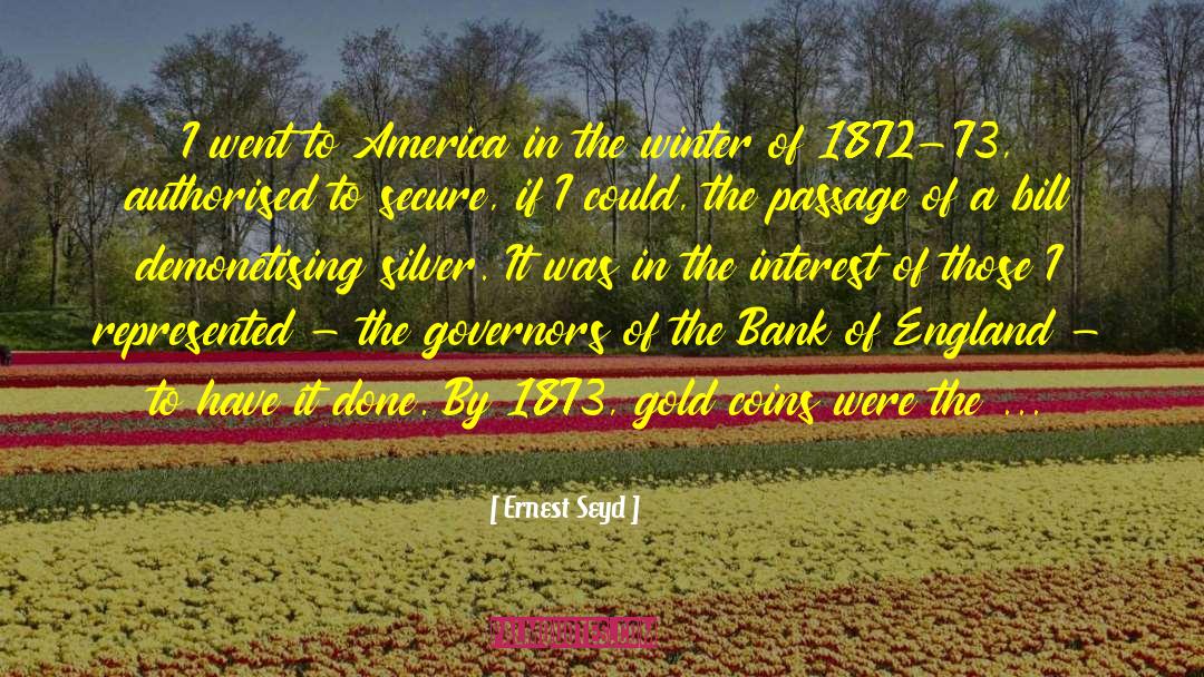 Gold Coins quotes by Ernest Seyd