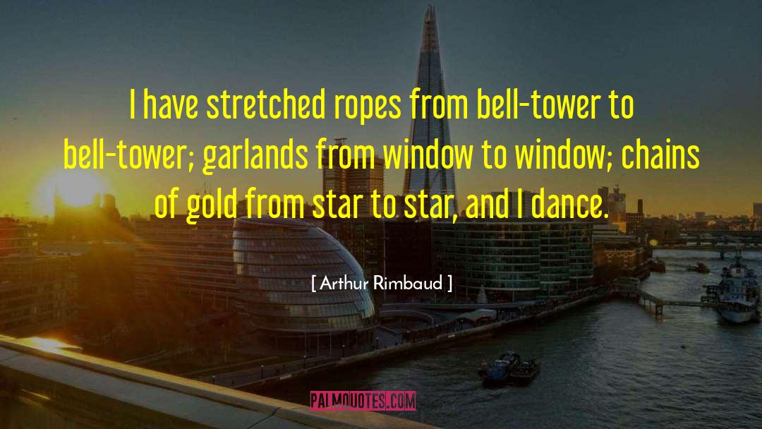 Gold Finch quotes by Arthur Rimbaud