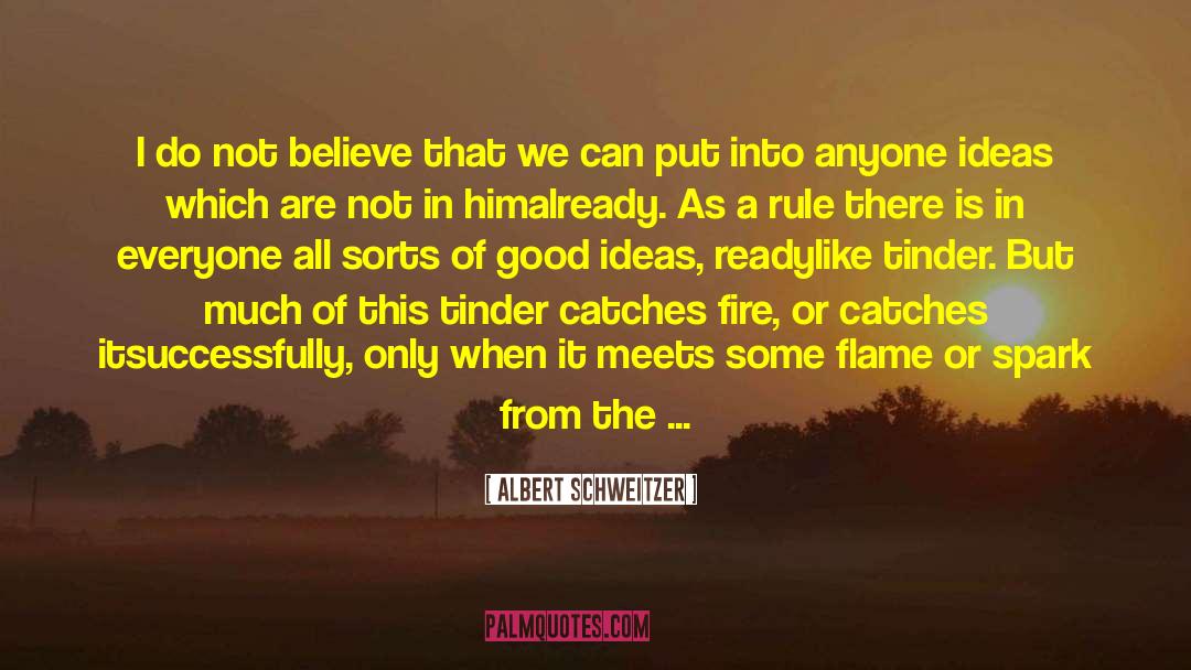 Gold Goes Through Fire quotes by Albert Schweitzer