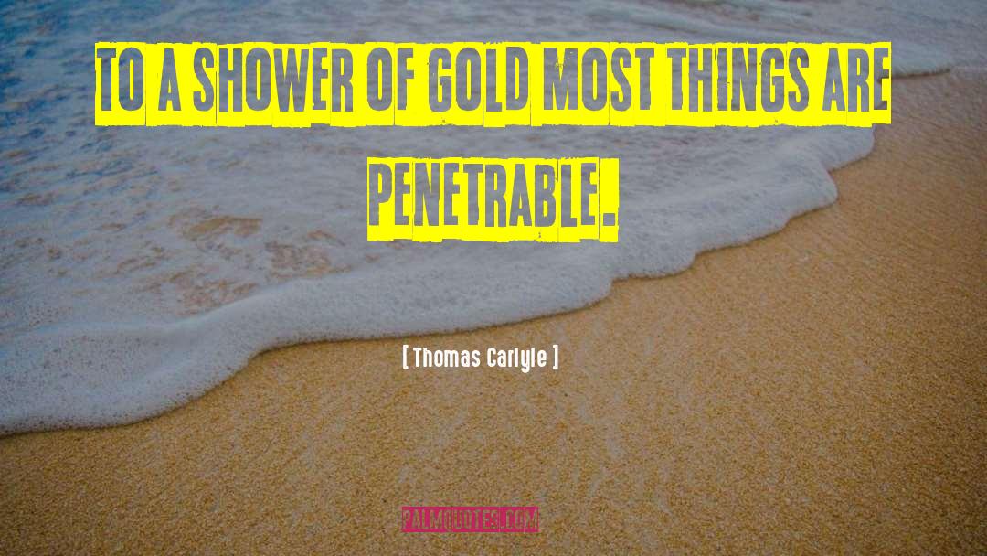 Gold Medals quotes by Thomas Carlyle