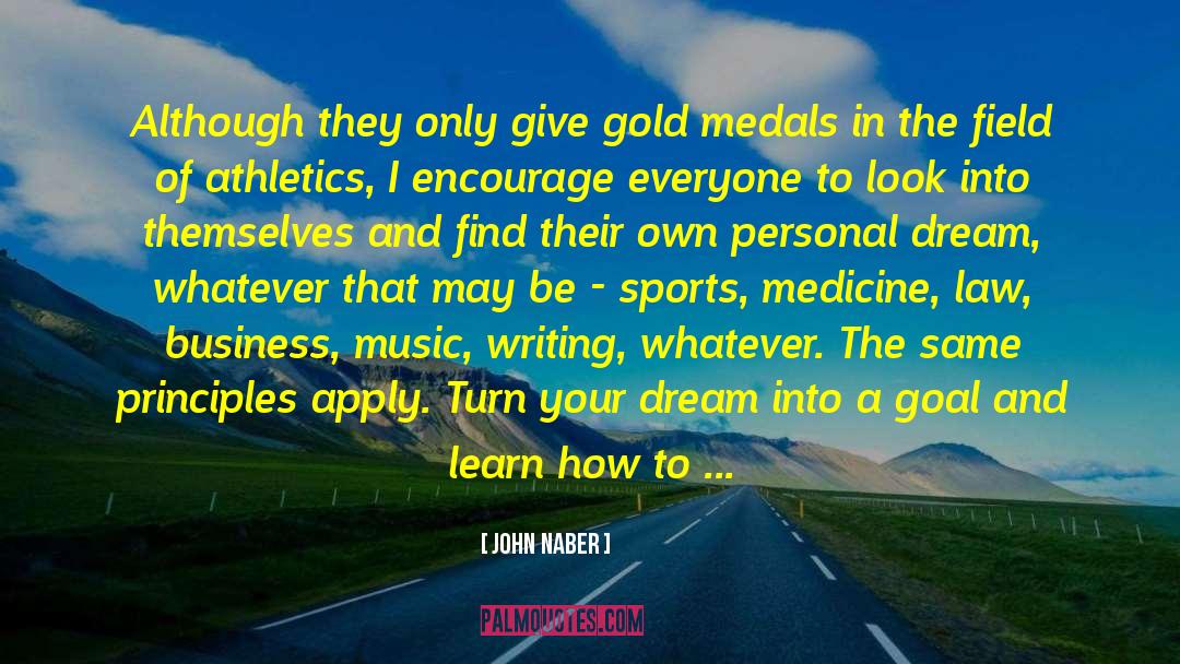 Gold Medals quotes by John Naber