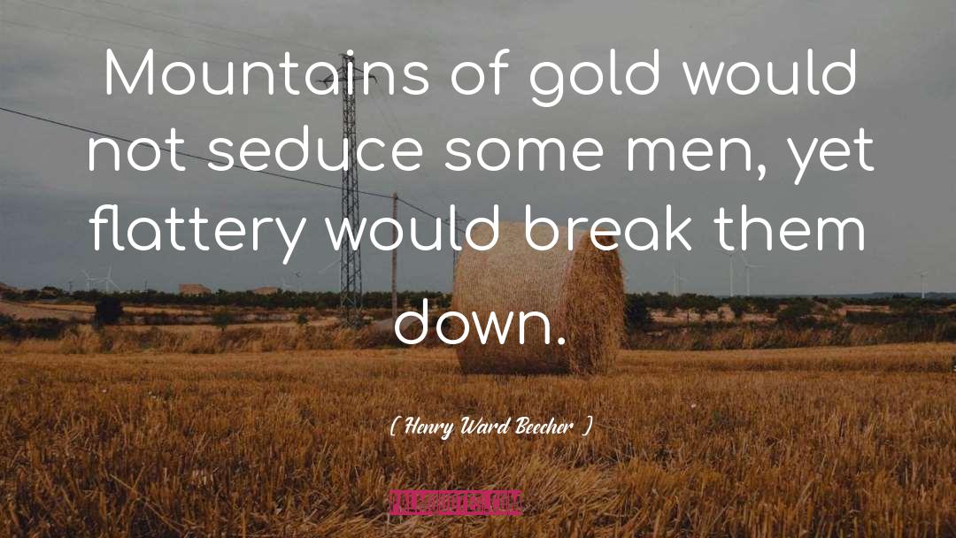 Gold Mine quotes by Henry Ward Beecher