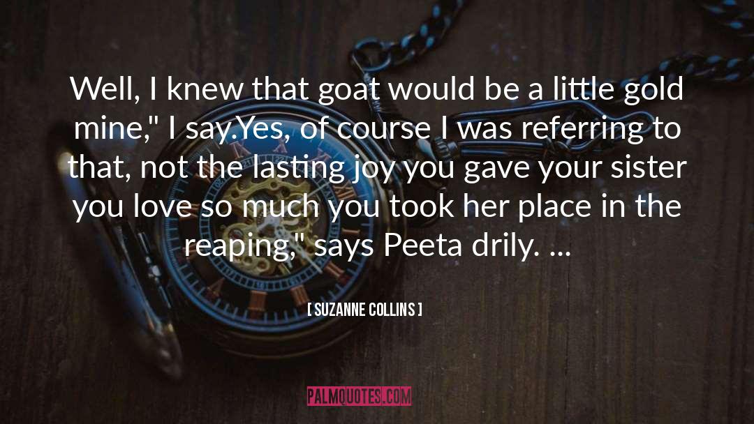 Gold Mine quotes by Suzanne Collins