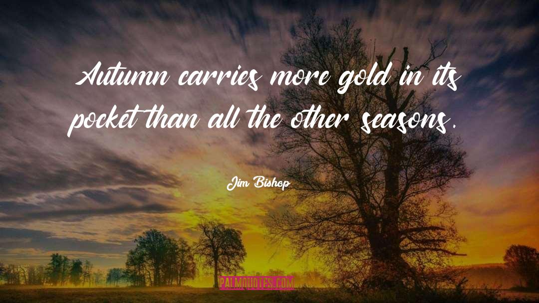Gold Mine quotes by Jim Bishop