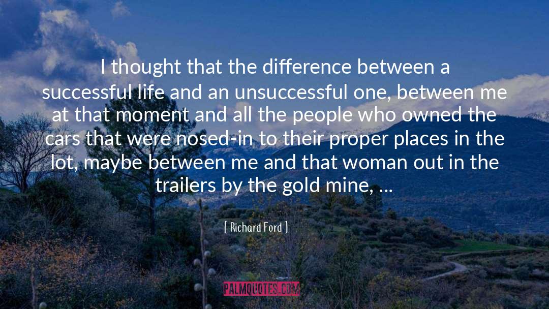 Gold Mine quotes by Richard Ford