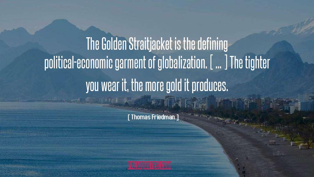 Gold Mine quotes by Thomas Friedman