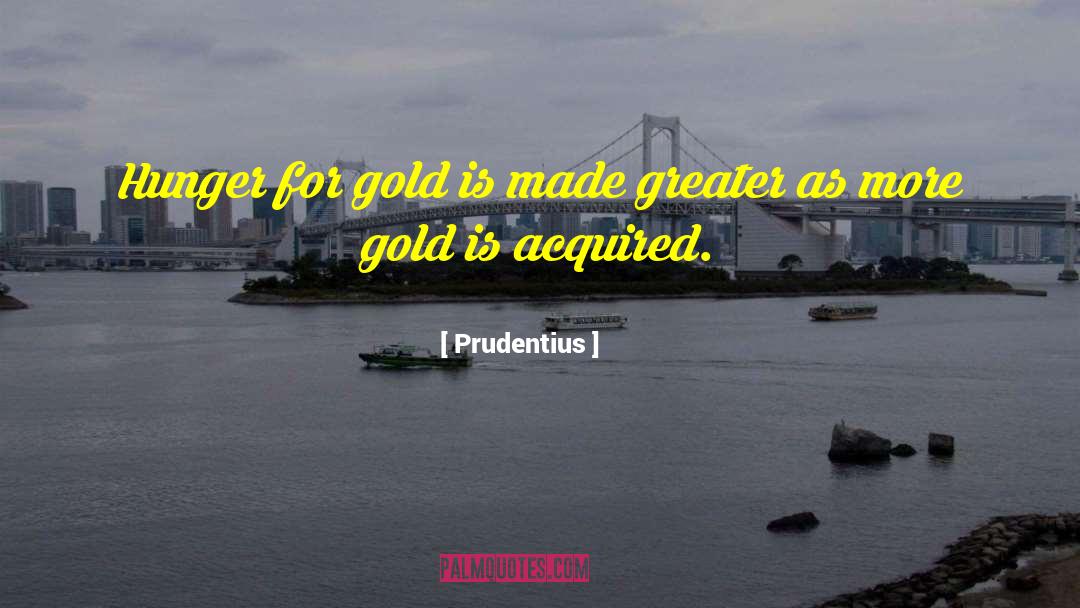 Gold Mining quotes by Prudentius