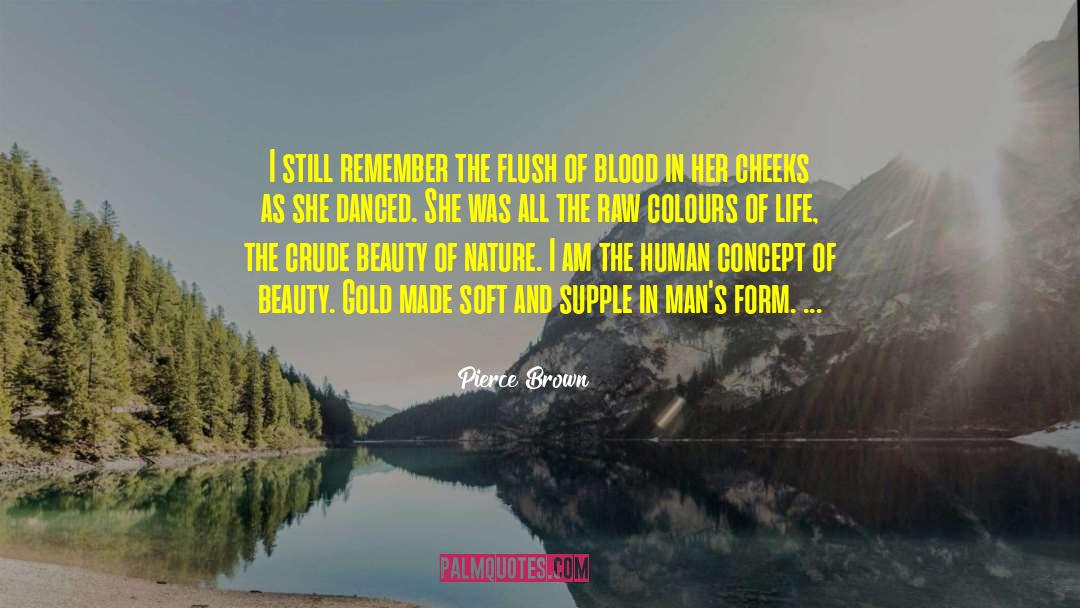 Gold Prospecting quotes by Pierce Brown