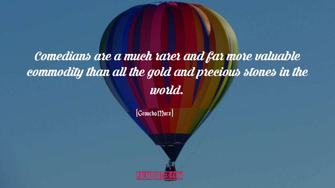 Gold quotes by Groucho Marx