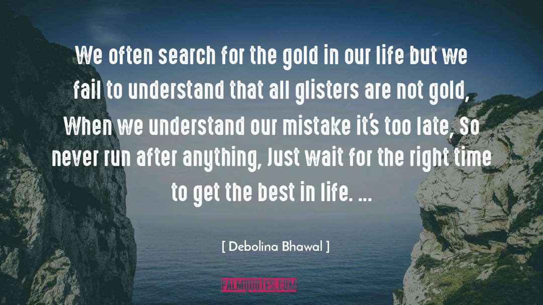 Gold quotes by Debolina Bhawal