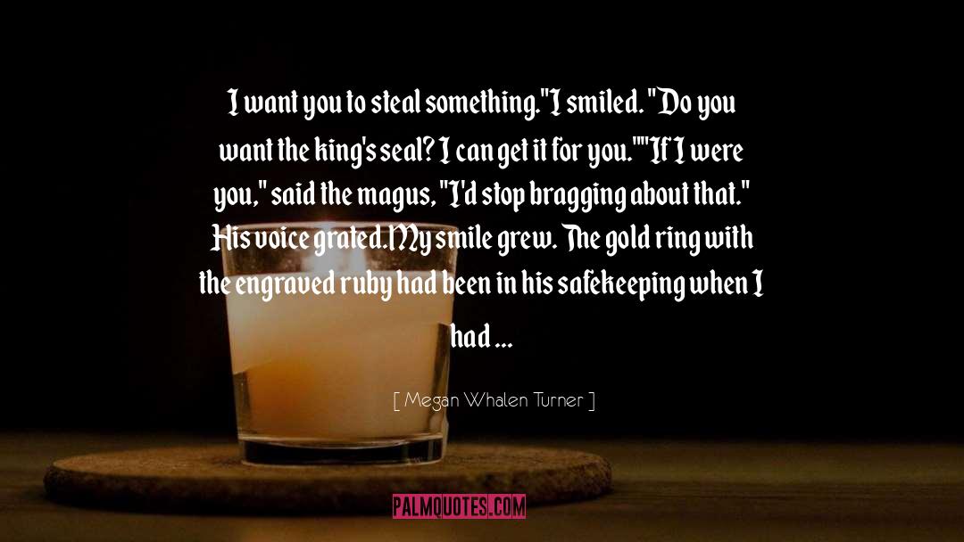 Gold Ring Gift quotes by Megan Whalen Turner