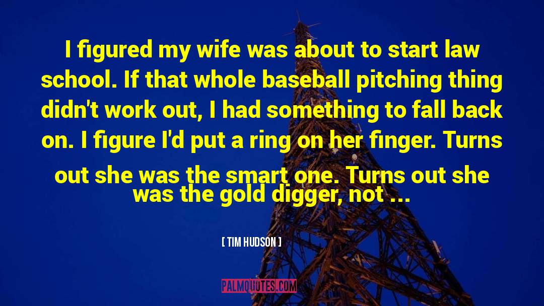 Gold Ring Gift quotes by Tim Hudson