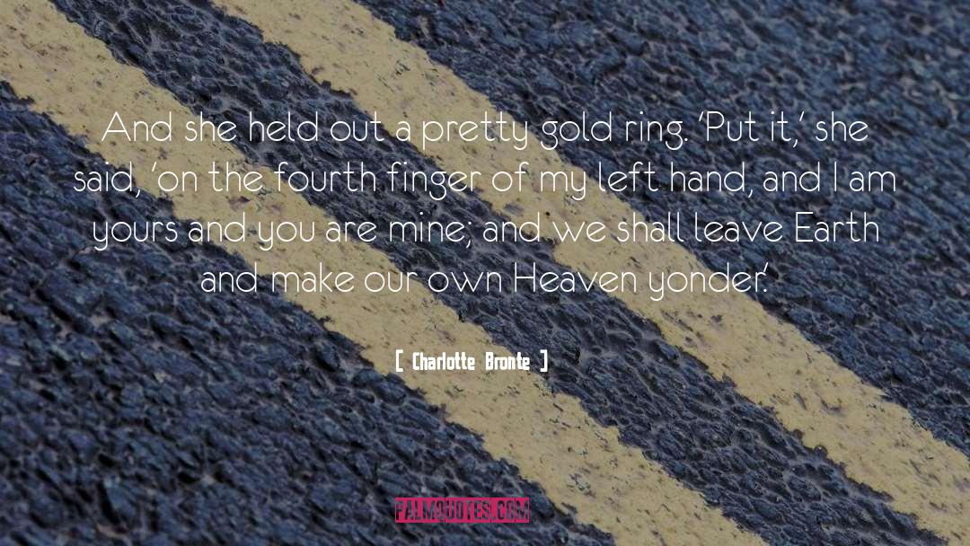 Gold Ring Gift quotes by Charlotte Bronte