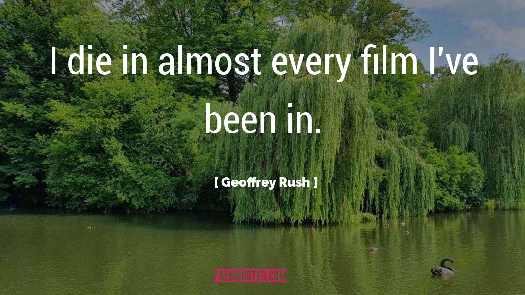 Gold Rush quotes by Geoffrey Rush