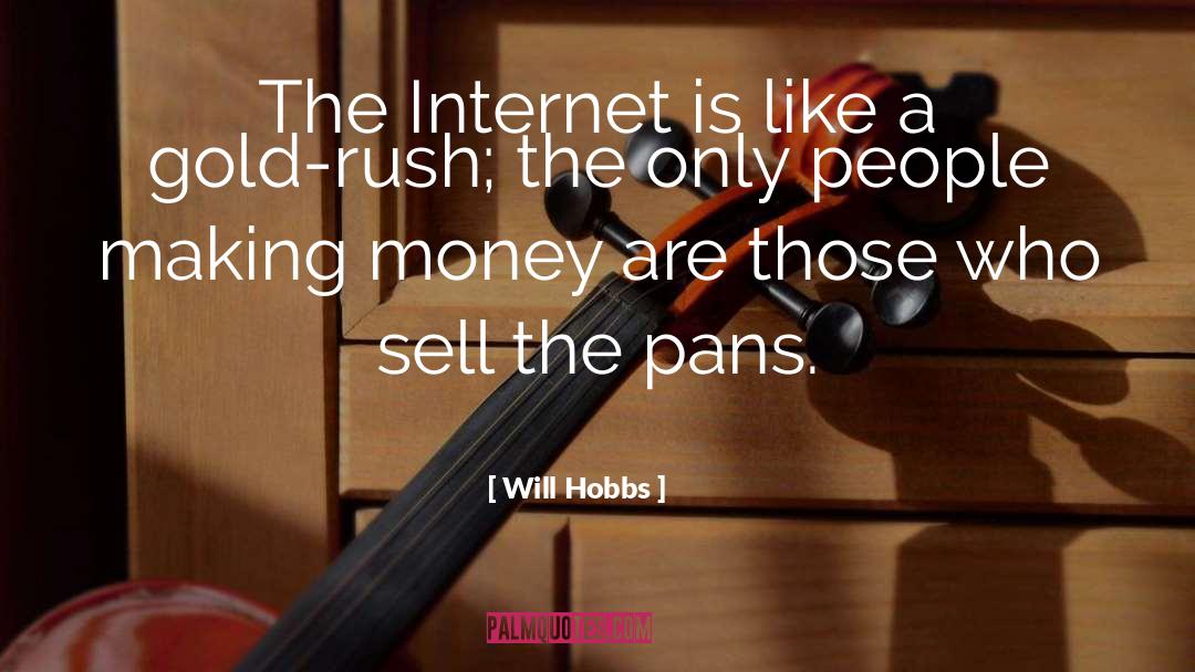 Gold Rush quotes by Will Hobbs