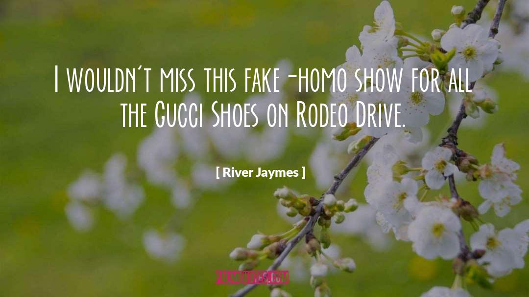Gold Shoes quotes by River Jaymes