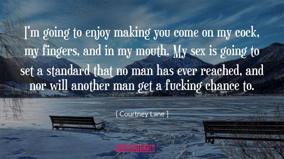 Gold Standard quotes by Courtney Lane