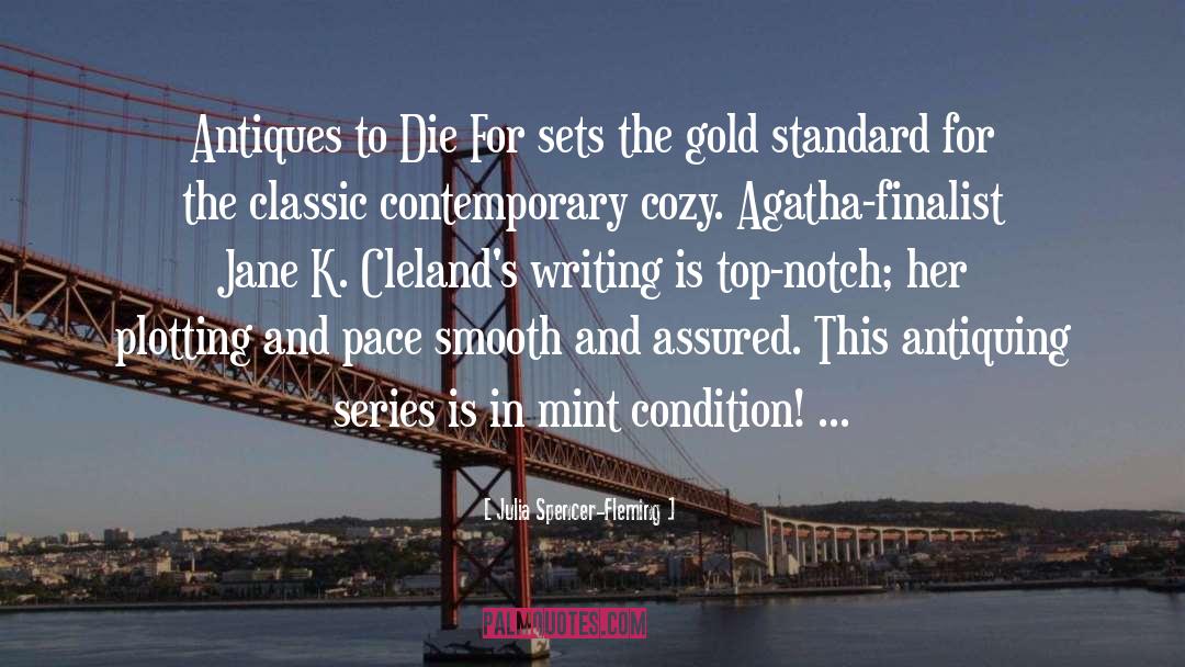 Gold Standard quotes by Julia Spencer-Fleming