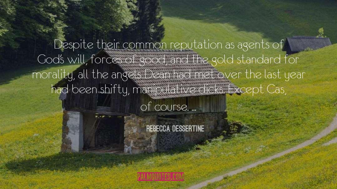 Gold Standard quotes by Rebecca Dessertine