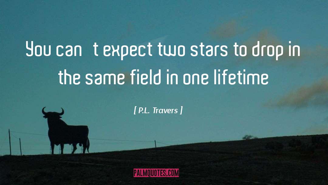 Gold Stars quotes by P.L. Travers