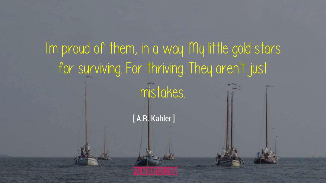 Gold Stars quotes by A.R. Kahler