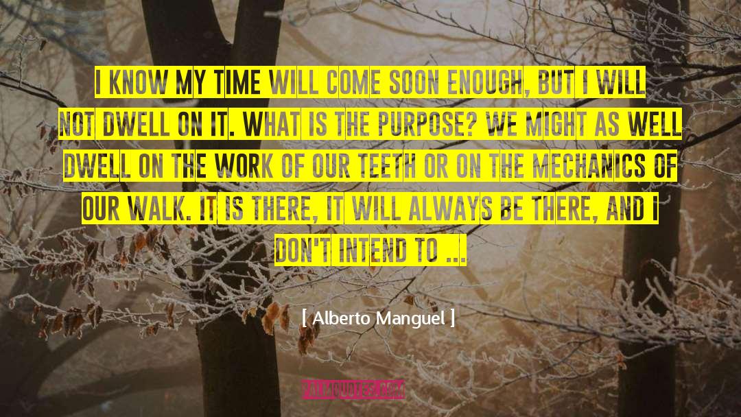 Gold Teeth quotes by Alberto Manguel