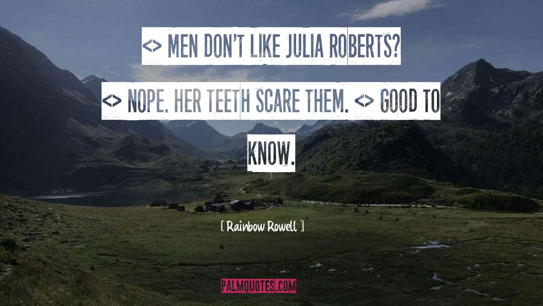 Gold Teeth quotes by Rainbow Rowell