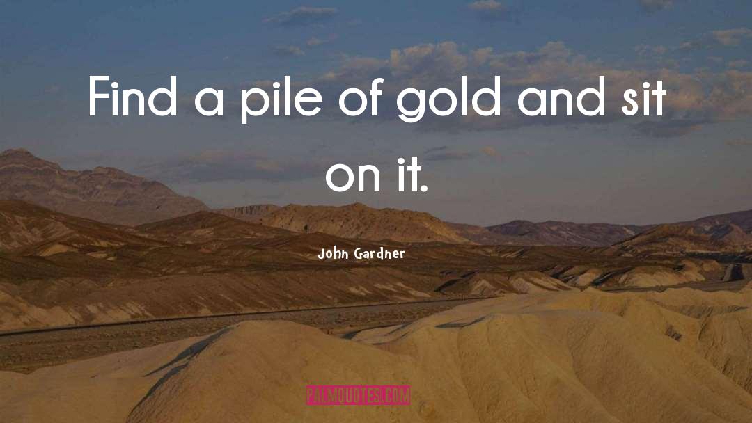 Gold Wrapped quotes by John Gardner