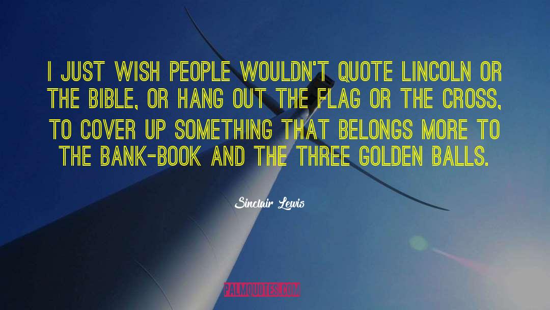 Golden Afternoons quotes by Sinclair Lewis